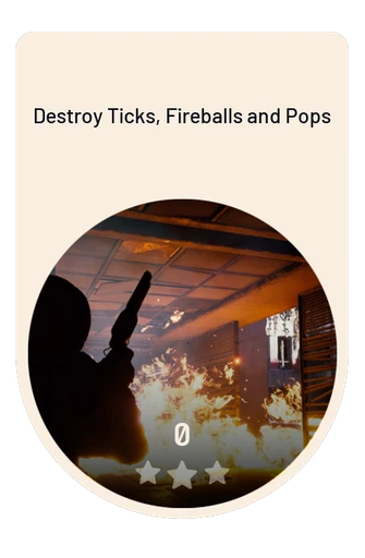 Destroy Ticks, Fireballs and Pops